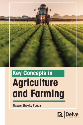 Key Concepts in Agriculture and Farming