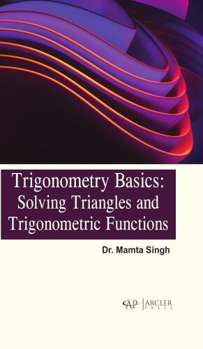 Trigonometry Basics: Solving Triangles and Trigonometric Functions