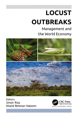 Locust Outbreaks: Management and the World Economy