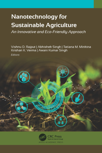 Nanotechnology for Sustainable Agriculture: An Innovative and Eco-Friendly Approach