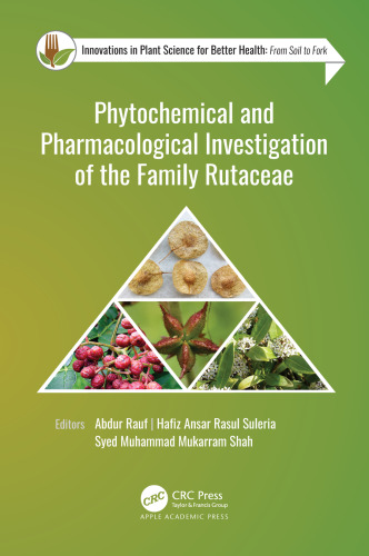 Phytochemical and Pharmacological Investigation of the Family Rutaceae (Innovations in Plant Science for Better Health: From Soil to Fork)