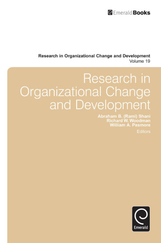 Research in Organizational Change and Development: Vol. 19 (Research in Organizational Change & Development)