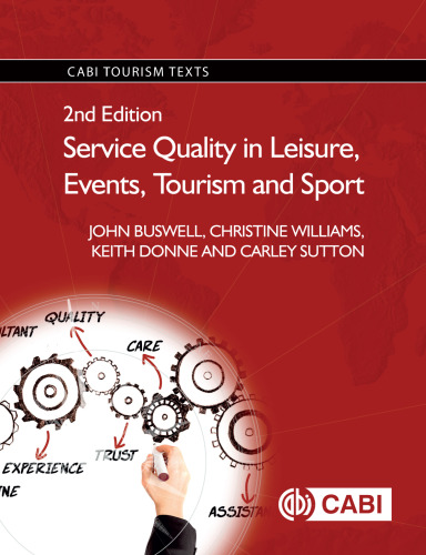 Service Quality in Leisure, Events, Tourism and Sport (CABI Tourism Texts)