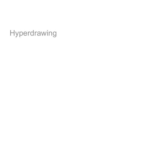 Hyperdrawing: Beyond the Lines of Contemporary Art