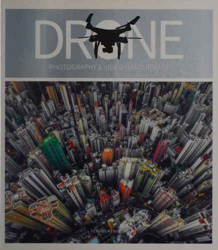 Drone Photography and Video Masterclass