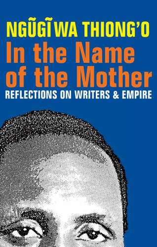 In the Name of the Mother: Reflections on Writers and Empire