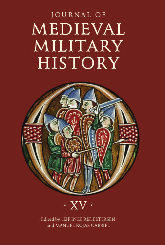 Journal of Medieval Military History. Volume XV. Strategies