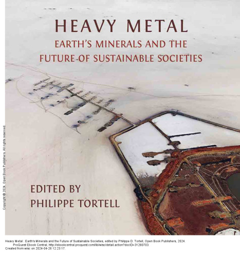 Heavy Metal: Earth's Minerals and the Future of Sustainable Societies