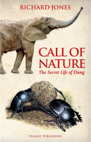 Call of Nature: The Secret Life of Dung