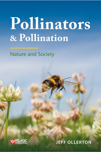 Pollinators and Pollination: Nature and Society