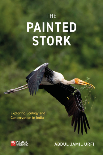 The Painted Stork: Exploring Ecology and Conservation in India