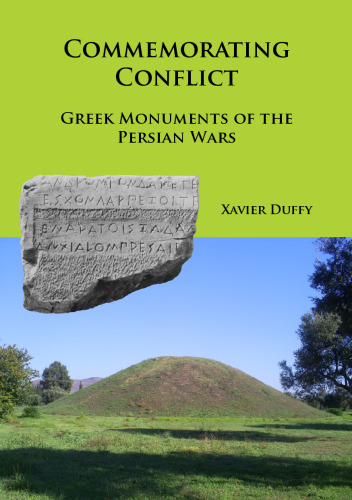 Commemorating Conflict: Greek Monuments of the Persian Wars