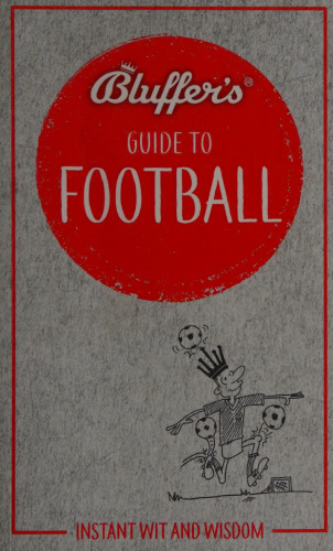 Bluffer's Guide to Football