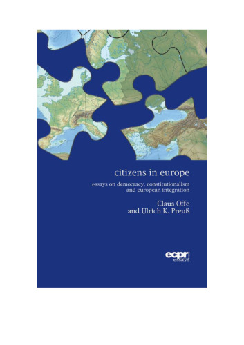 Citizens in Europe: Essays on Democracy, Constitutionalism and European Integration