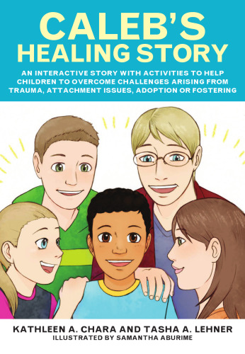 Caleb's Healing Story