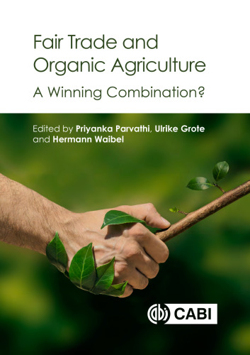 Fair Trade and Organic Agriculture: A Winning Combination?