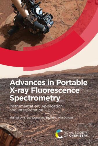Advances in Portable X-ray Fluorescence Spectrometry: Instrumentation, Application and Interpretation