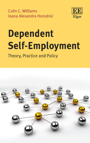 Dependent Self-Employment: Theory, Practice and Policy