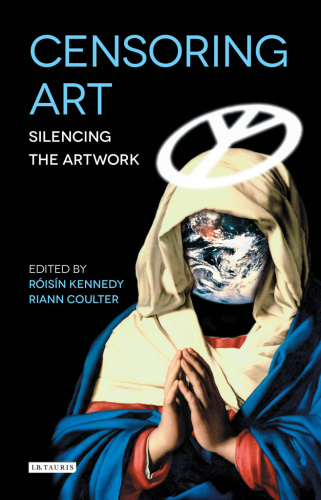 Censoring Art: Silencing the Artwork