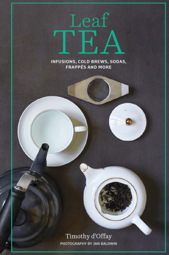 Leaf Tea: Infusions, cold brews, sodas, frappés and more