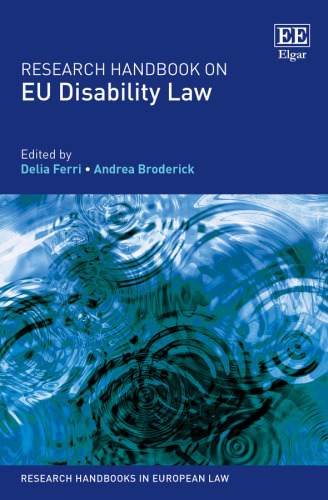 Research Handbook on EU Disability Law (Research Handbooks in European Law series)