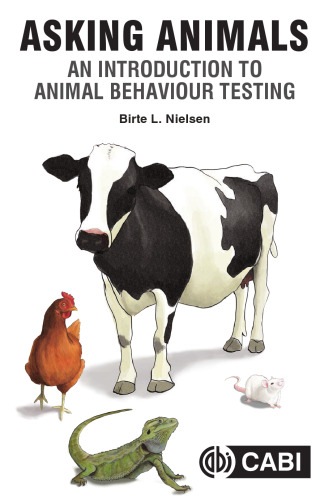 Asking Animals: An Introduction to Animal Behaviour Testing