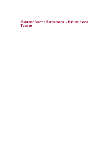 Managing Visitor Experiences in Nature-based Tourism