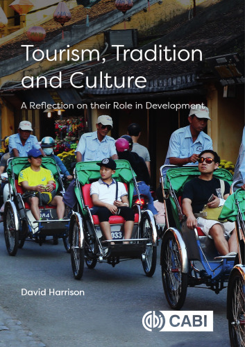 Tourism, Tradition and Culture: A Reflection on their Role in Development