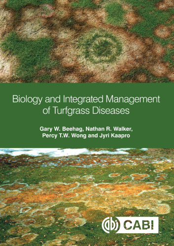 Biology and Integrated Management of Turfgrass Diseases