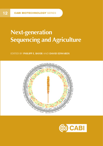 Next-generation Sequencing and Agriculture (CABI Biotechnology Series)