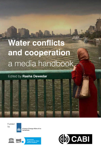 Water Conflicts and Cooperation: a Media Handbook