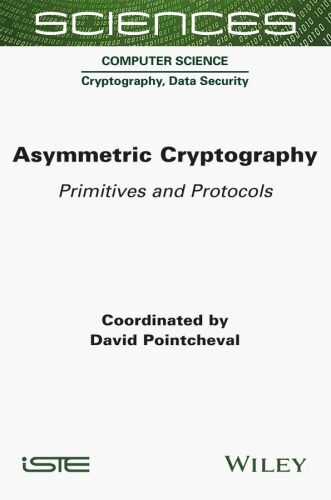 Asymmetric Cryptography: Primitives and Protocols