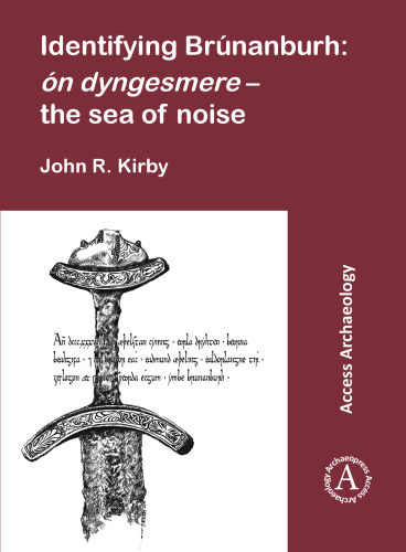 Identifying Brúnanburh: ón dyngesmere – the sea of noise