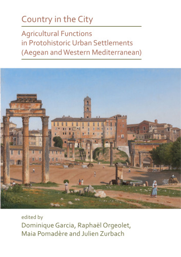 Country in the City: Agricultural Functions of Protohistoric Urban Settlements