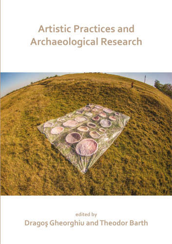 Artistic Practices and Archaeological Research