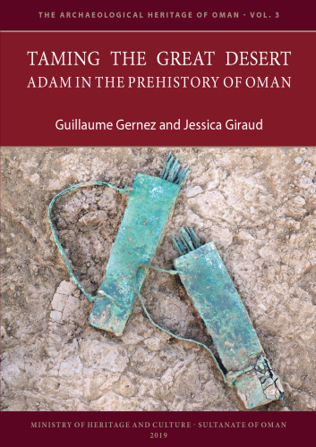 Taming the Great Desert: Adam in the Prehistory of Oman