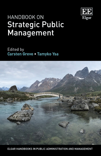 Handbook on Strategic Public Management (Elgar Handbooks in Public Administration and Management)