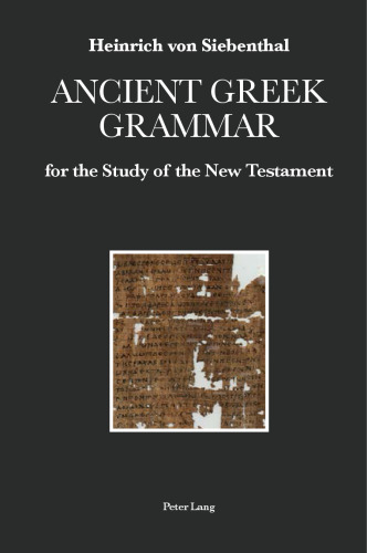 Ancient Greek Grammar for the Study of the New Testament