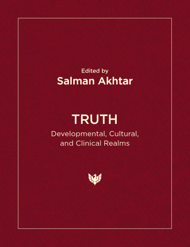 Truth: Developmental, Cultural, and Clinical Realms