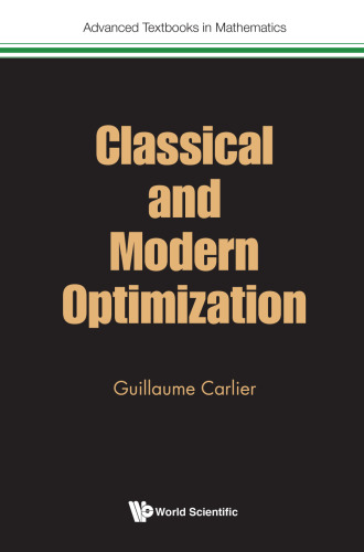 Classical And Modern Optimization (Advanced Textbooks In Mathematics)