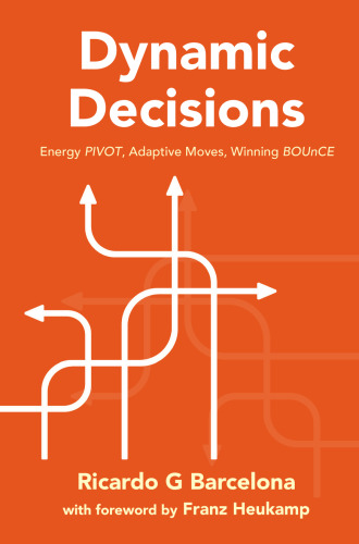 Dynamic Decisions Energy PIVOT, Adaptive Moves, Winning BOUnCE