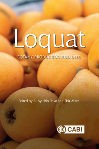 Loquat: Botany, Production and Uses