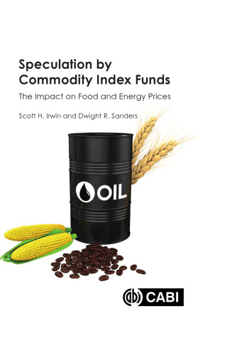 Speculation By Commodity Index Funds: The Impact on Food and Energy Prices