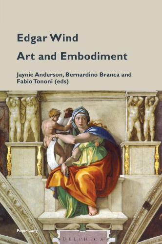 Edgar Wind: Art and Embodiment