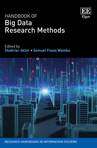 Handbook of Big Data Research Methods (Research Handbooks in Information Systems)