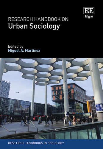Research Handbook on Urban Sociology (Research Handbooks in Sociology series)
