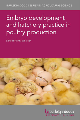 Embryo Development and Hatchery Practice in Poultry Production