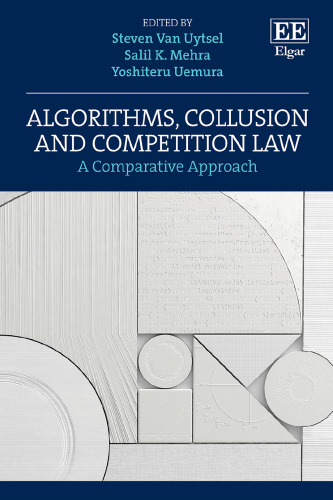 Algorithms, Collusion and Competition Law: A Comparative Approach