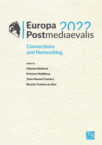 Europa Postmediaevalis 2022: Connections and Networking