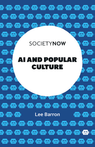 AI and Popular Culture (SocietyNow)